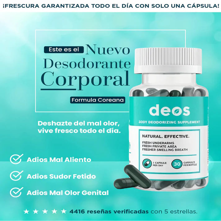 Deos™ Frescura total desde el interior, sin químicos y sin esfuerzo.